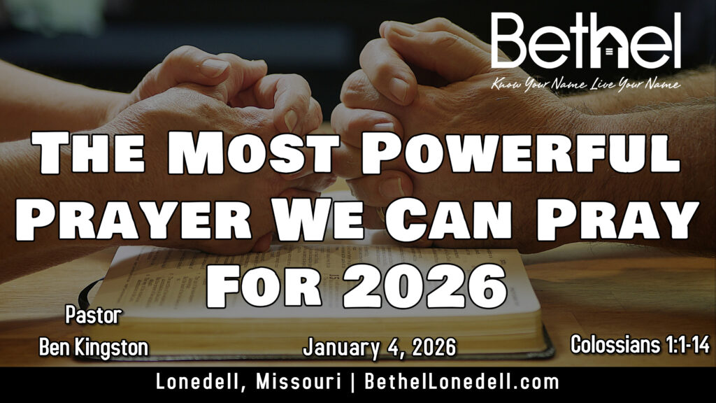 The Most Powerful Prayer We Can Pray For 2026