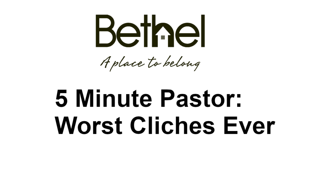 5 minute pastor worst cliches ever