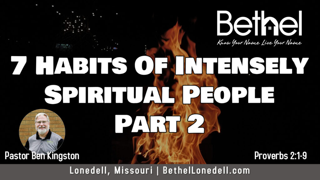Part 2-Seven Habits of Intensely Spiritual People