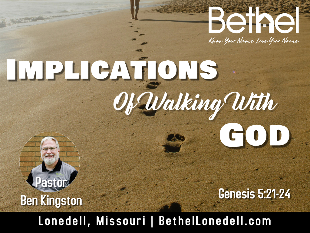 Implications of walking with God
