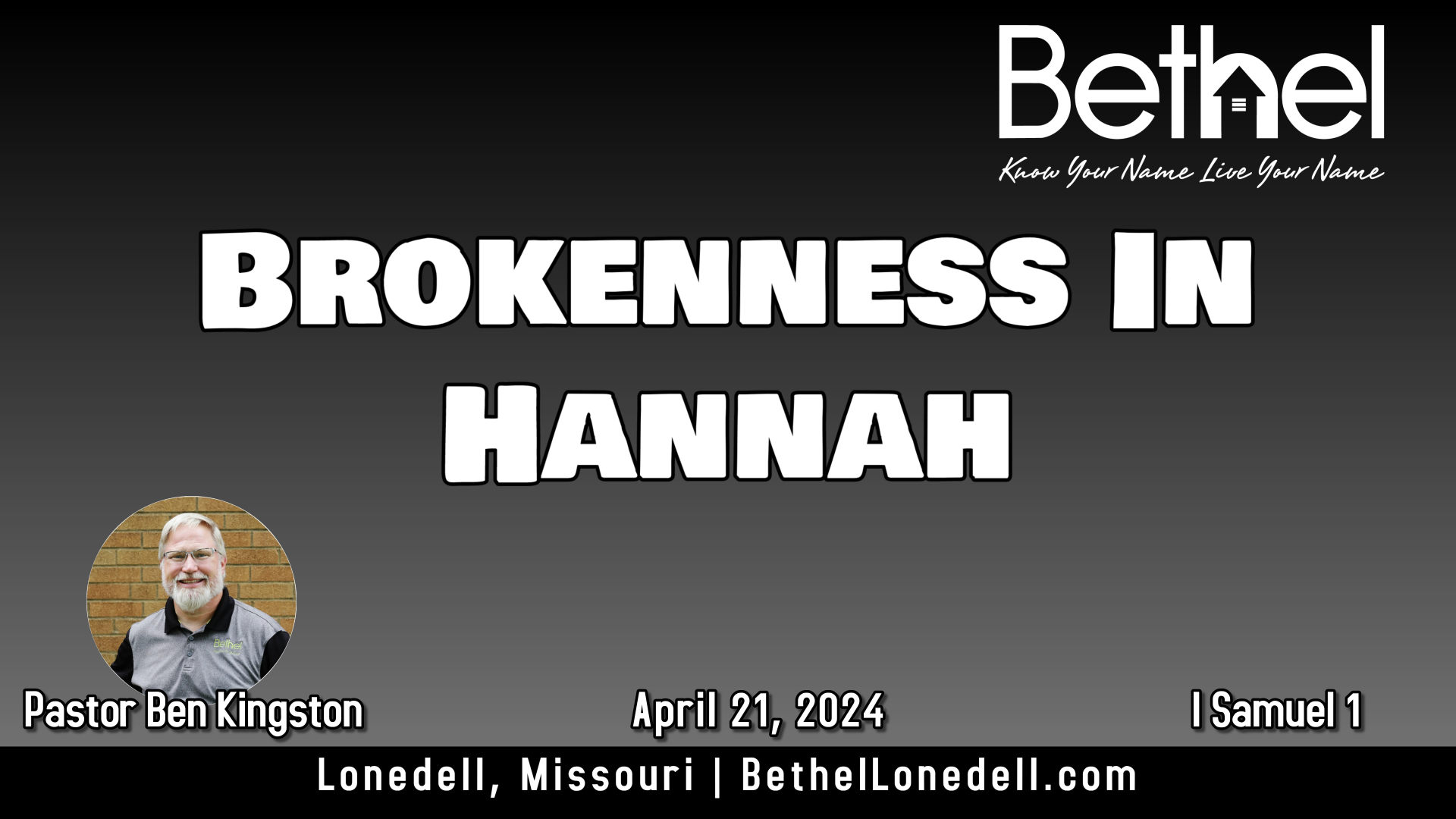 Brokenness in Hannah Bethel Baptist Church
