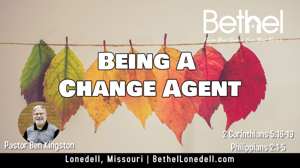 Being A Change Agent