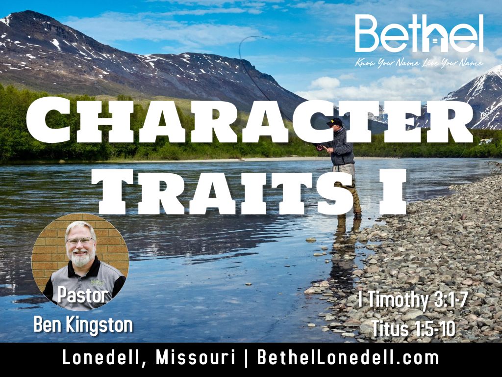 Character Traits of a Christian 1