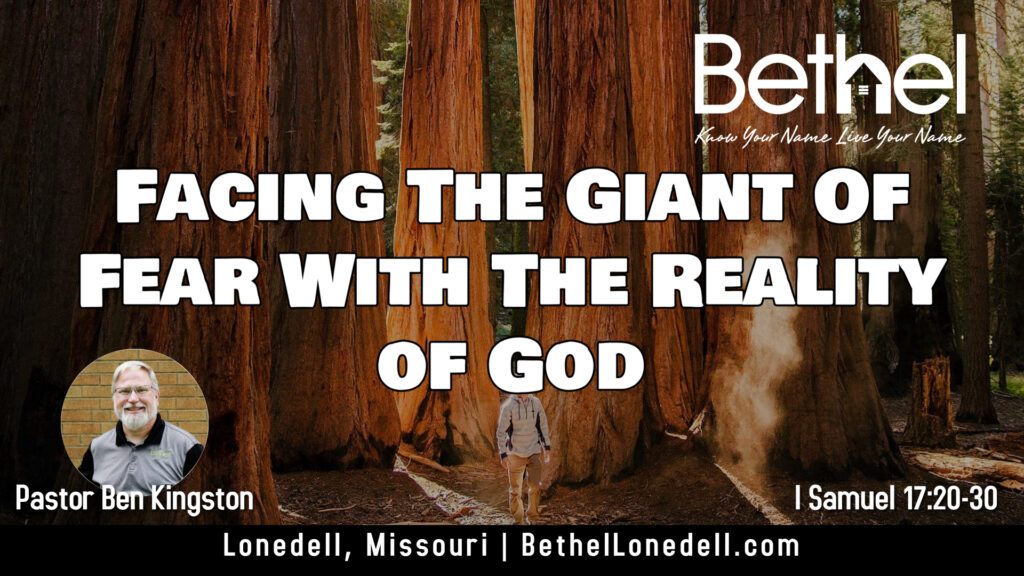 Facing The Giant Of Fear With The Reality Of God