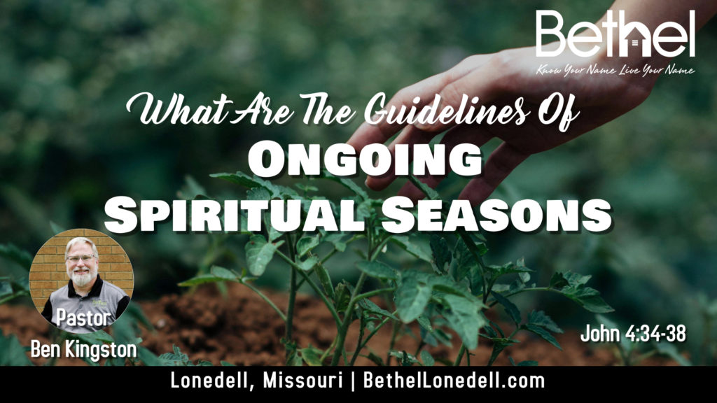 What are the guidelines to ongoing spiritual seasons
