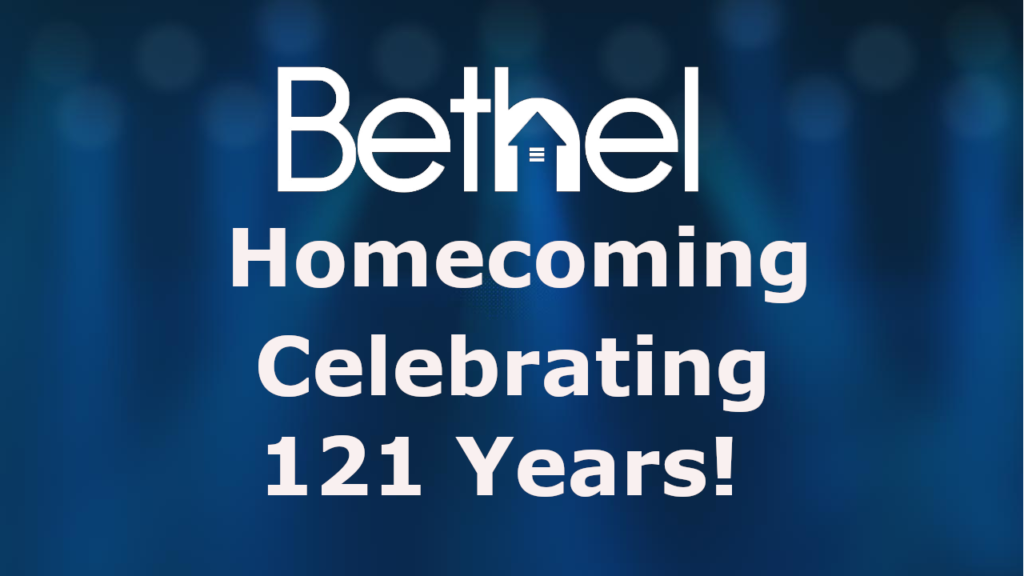Bethel Homecoming