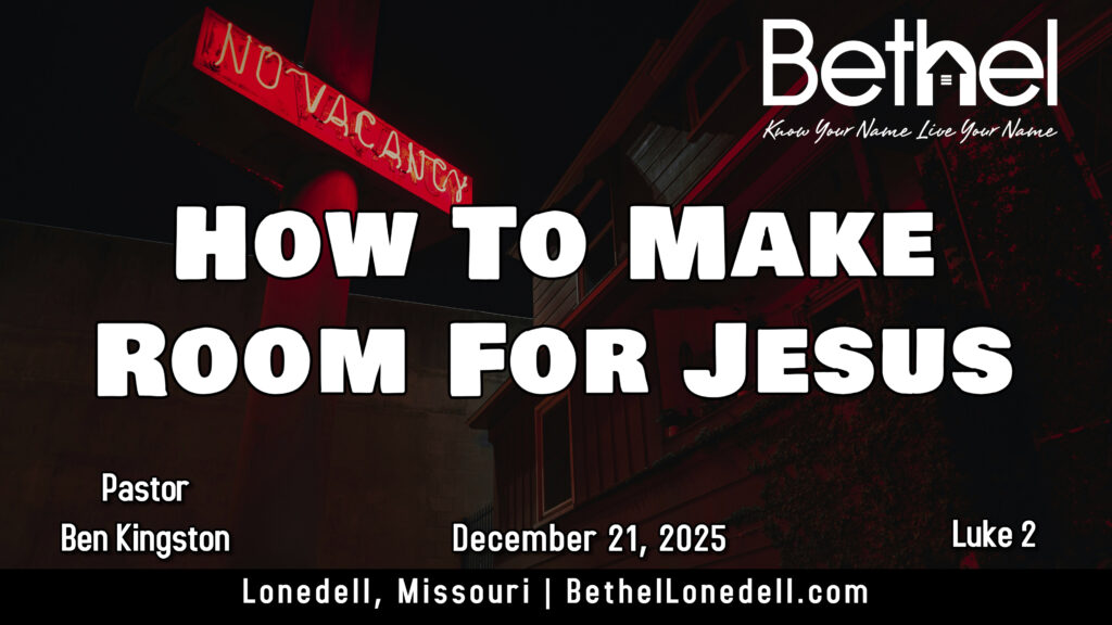 How To Make Room For Jesus