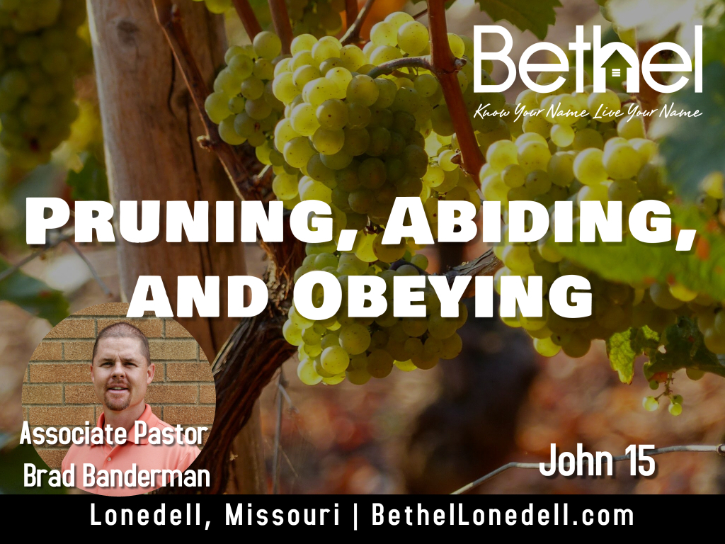 pruning, abiding, obeying