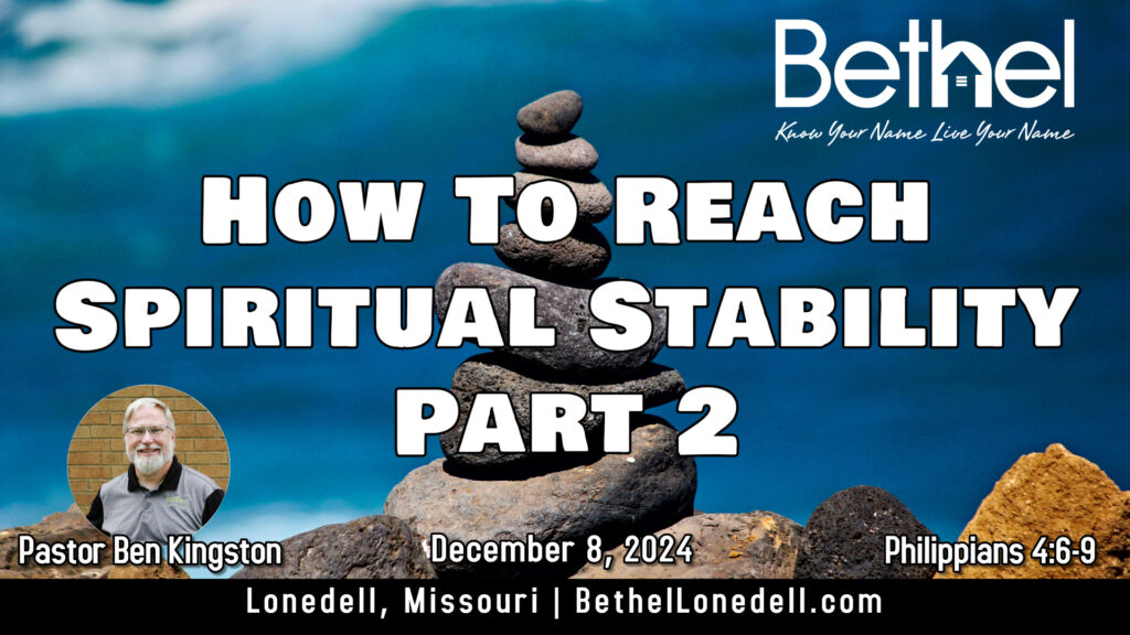 How to reach spiritual stability Part 2