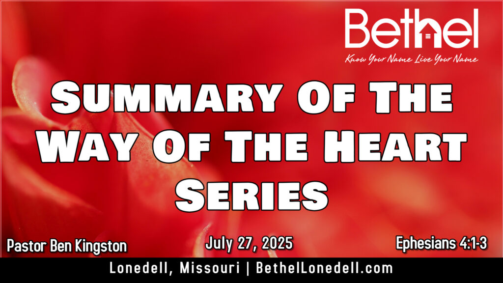 Summary Of The Way Of The Heart Series