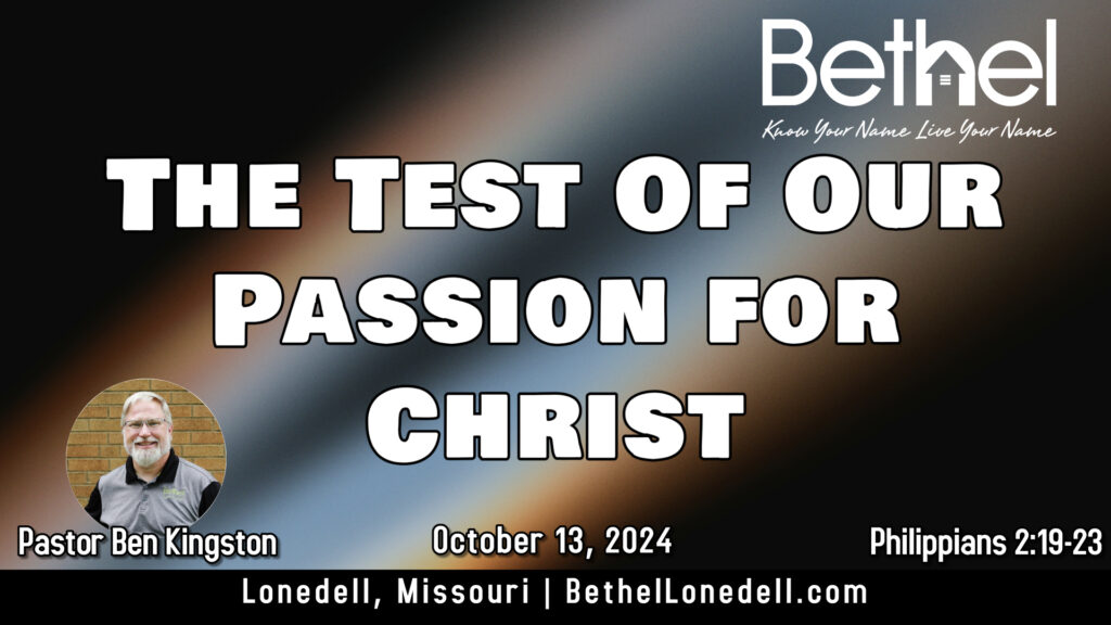 The Test of Our Passion for Christ