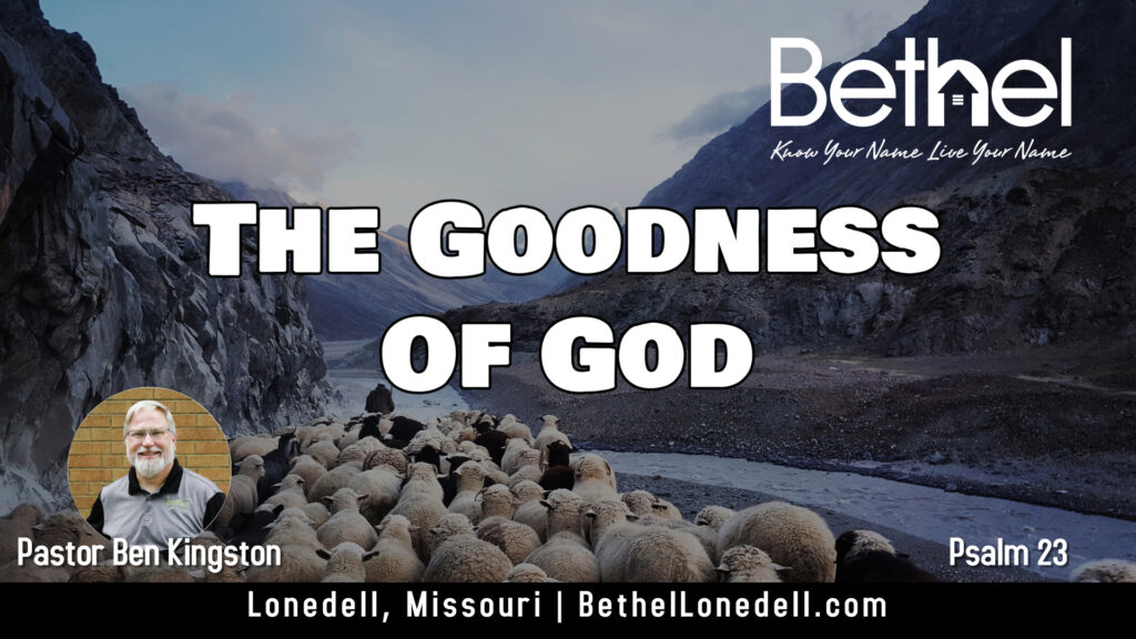 the goodness of God